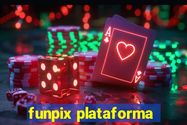 funpix plataforma